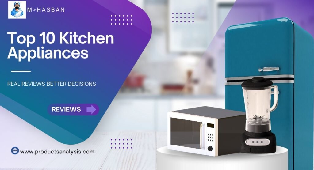 top 10 kitchen appliances 2026
